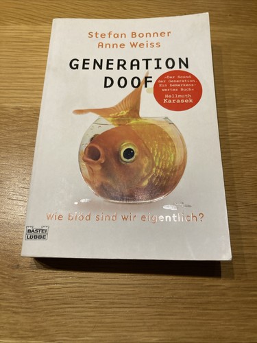 Generation doof wie blöd - generation, doof: