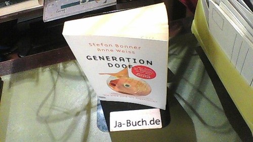 Generation doof wie - generation, blöd