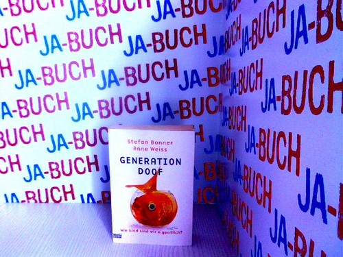 Generation doof wie blöd - generation, doof: