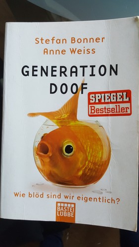 Generation doof wie blöd - generation,