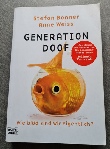 Generation doof wie blöd - generation,