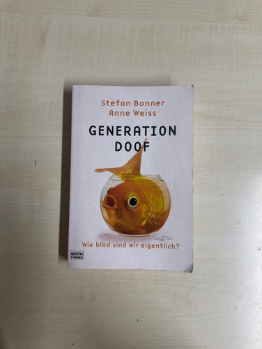Generation doof wie blöd - generation,