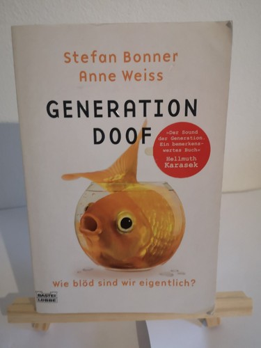 Generation doof wie blöd sind - generation,